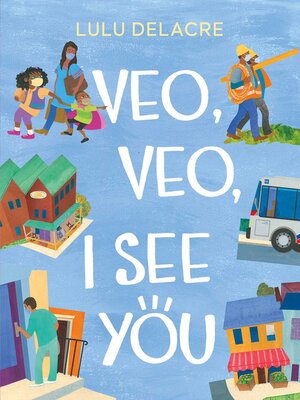 cover image of Veo, Veo, I See You
